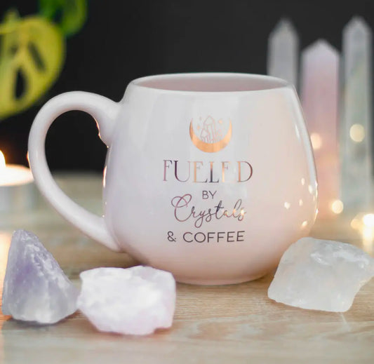 Fueled by Crystals and Coffee Mug